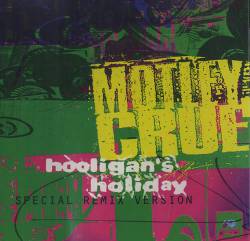 Mötley Crüe : Hooligan's Holiday (Single)